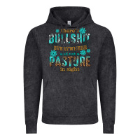 Vintage Black theres bullshit everywhere and not a pasture tbw Vintage Hoodie - texasbilliewilder