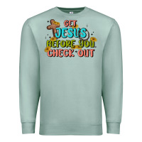 Seafoam get jesus before you check out Premium Sweatshirt - MaliasSmallBusiness