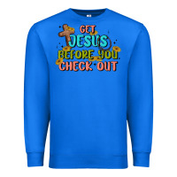 True Royal get jesus before you check out Premium Sweatshirt - MaliasSmallBusiness