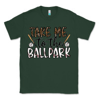 Sports Green take me to the ballpark Classic Tee - CowhideDigitalArt