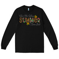Black take me where summer never ends Long Sleeve Tee - CowhideDigitalArt
