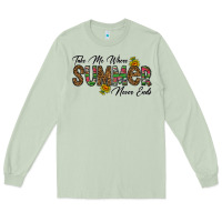 Matcha take me where summer never ends Long Sleeve Tee - CowhideDigitalArt