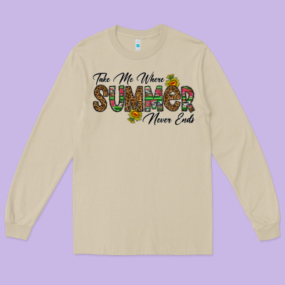 Take Me Where Summer Never Ends Long Sleeve Tee Designed By Cowhidedigitalart