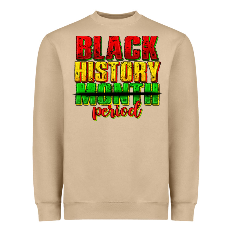 Black History Month Period Juneteenth Heavyweight Sweatshirt by texasbilliewilder | Teevron