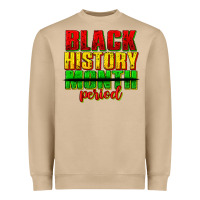 Mushroom black history month period juneteenth Heavyweight Sweatshirt - texasbilliewilder