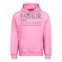 Fuchsia Pink Fa-Thor Like Dad Just Way Mightier Urban Hoodie - Bettercallsaul