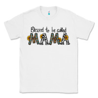 White blessed to be called mama Classic Tee - CowhideDigitalArt