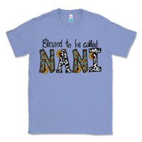 Colony Blue blessed to be called nanı Classic Tee - CowhideDigitalArt