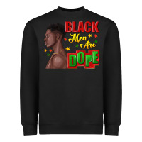 Black black men are dope black man Heavyweight Sweatshirt - texasbilliewilder