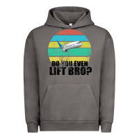Pigment Tornado Do You Even Lift Bro Urban Hoodie - Bettercallsaul