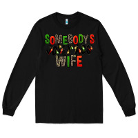 Black Somebody's Jolly Ass Wife Long Sleeve Tee - FaDigitalArtStudio