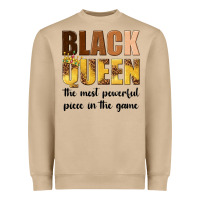 Black Queen The Most Powerful Piece In The Game Heavyweight Sweatshirt | Teevron