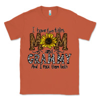 Copper i have two titles mom and grmmh and i rock them both Classic Tee - CowhideDigitalArt