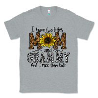 Heather Grey i have two titles mom and grmmh and i rock them both Classic Tee - CowhideDigitalArt