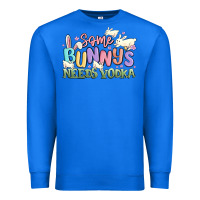 True Royal some bunnys needs vodka Premium Sweatshirt - MaliasSmallBusiness