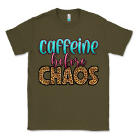 Army Green caffeine before chaos Classic Tee - HRA Design Shop