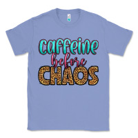 Colony Blue caffeine before chaos Classic Tee - HRA Design Shop
