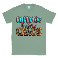 Sage caffeine before chaos Classic Tee - HRA Design Shop