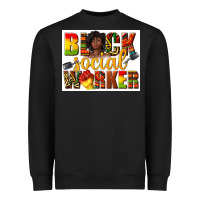 Black black social worker Heavyweight Sweatshirt - texasbilliewilder