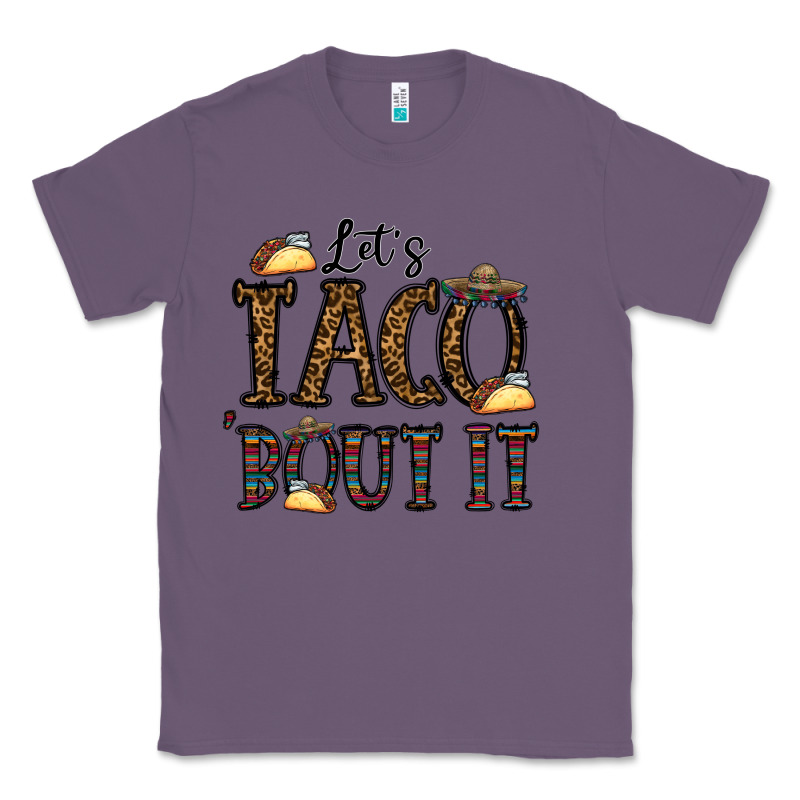 Let's Taco Bout It Classic Tee by CowhideDigitalArt | Teevron