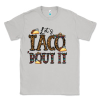 Moon Dust let's taco bout it Classic Tee - CowhideDigitalArt
