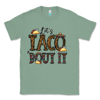 Sage let's taco bout it Classic Tee - CowhideDigitalArt