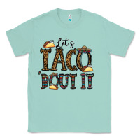 Seafoam let's taco bout it Classic Tee - CowhideDigitalArt