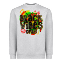 Heather Grey black vibes only Heavyweight Sweatshirt - texasbilliewilder