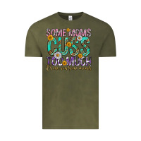 Vintage Olive some moms cuss too much mothers day Vintage Tee - texasbilliewilder