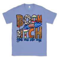 Colony Blue boom bitch get out the way Classic Tee - HRA Design Shop