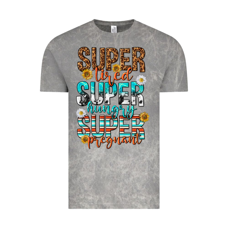 Super Tired Super Hungry Super Pregnant Vintage Tee by texasbilliewilder | Teevron