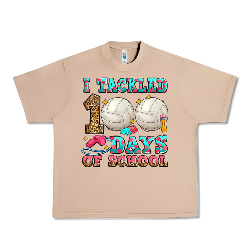 I Tackled 100 Days Of School Volleyball Urban Heavy Tee by Zillion Design Studio | Teevron