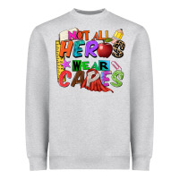 Heather Grey not all heros wear capes Heavyweight Sweatshirt - Zillion Design Studio