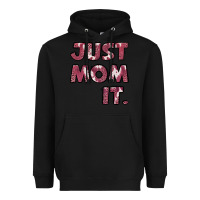 Black Just Mom It Heavyweight Hoodie - Jasminsmagicworld