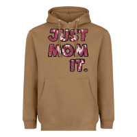 Toasted Coconut Just Mom It Heavyweight Hoodie - Jasminsmagicworld