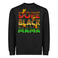 Black dope black mama with butterflies Heavyweight Sweatshirt - texasbilliewilder