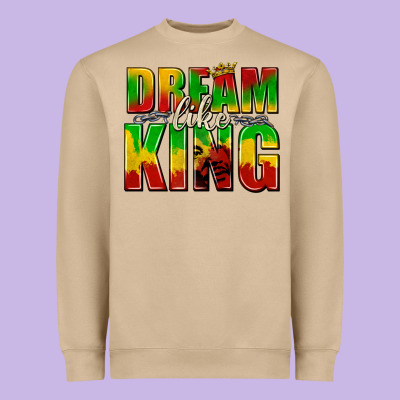 Heavyweight Sweatshirt dream like king with crown