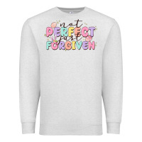Oatmeal Heather not perfect just forgiven Premium Sweatshirt - MaliasSmallBusiness