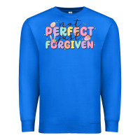 True Royal not perfect just forgiven Premium Sweatshirt - MaliasSmallBusiness