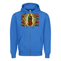 True Royal serape our lady of guadalupe Zipper Hoodie - JahusDesignShop