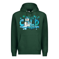 Sports Green baby its cold outside Premium Hoodie - MaliasSmallBusiness
