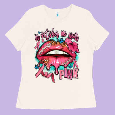 In October We Wear Pink  Lips Ladies Tee Designed By Adodesignshop