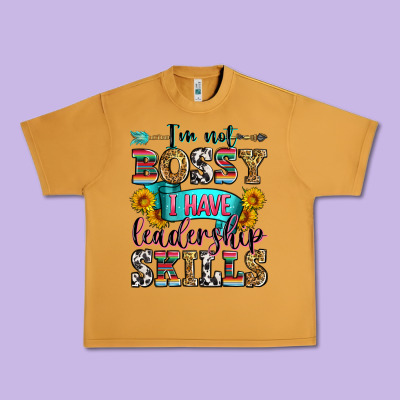 I'm Not Bossy I Have Leadership Skills Urban Heavy Tee Designed By Zillion Design Studio