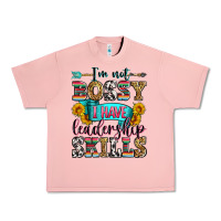 Salmon i'm not bossy i have leadership skills Urban Heavy Tee - Zillion Design Studio