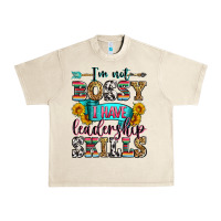 Sandshell i'm not bossy i have leadership skills Urban Heavy Tee - Zillion Design Studio