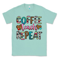 Seafoam coffee teach repeat Classic Tee - HRA Design Shop