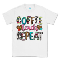 White coffee teach repeat Classic Tee - HRA Design Shop