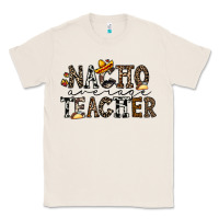 Natural nacho averange teacher Classic Tee - CowhideDigitalArt