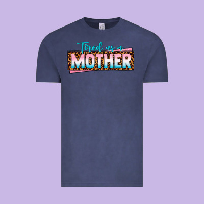 Tired As A Mother Vintage Tee Designed By Texasbilliewilder