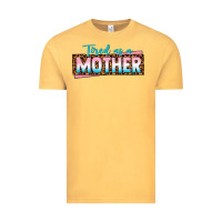 Vintage Mustard tired as a mother Vintage Tee - texasbilliewilder